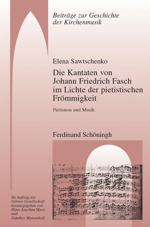 Die Kantaten von Johann Friedrich Fasch im Licht der pietistischen Frömmigkeit - Elena Sawtschenko