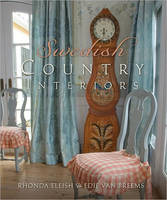 Swedish Country Interiors - Edie Breems