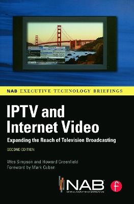 IPTV and Internet Video - Wes Simpson, Howard Greenfield