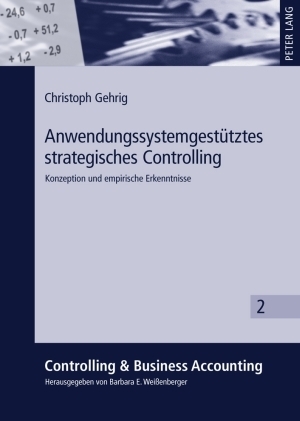 Anwendungssystemgestütztes strategisches Controlling - Christoph Gehrig