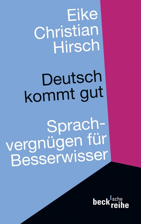 Deutsch kommt gut - Eike Christian Hirsch