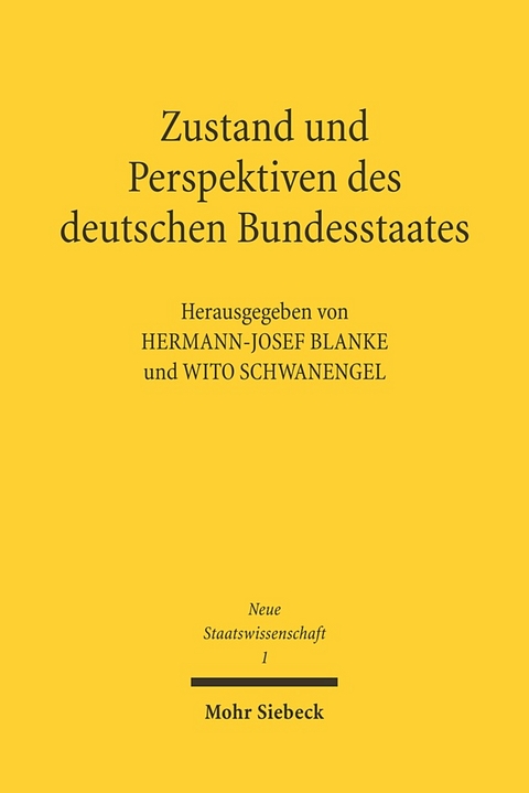 Zustand und Perspektiven des deutschen Bundesstaates - 