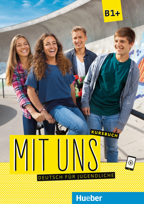 Mit uns B1+ - Anna Breitsameter, Klaus Lill, Christiane Seuthe, Margarethe Thomasen