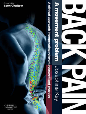 Back Pain - A Movement Problem - Josephine Key