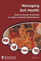 Managing Gut Health - Tobias Steiner