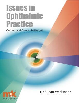 Issues in Ophthalmic Practice - 