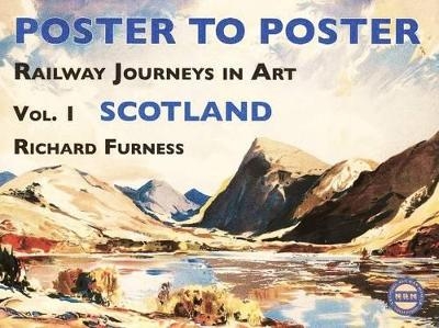 Railway Journeys in Art Volume 1: Scotland - Richard Furness