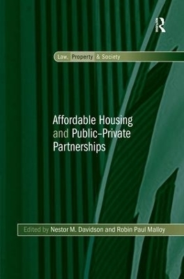 Affordable Housing and Public-Private Partnerships - Nestor M. Davidson