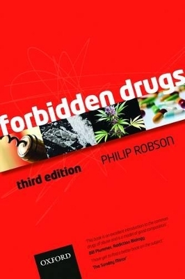 Forbidden Drugs - Philip Robson