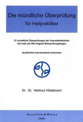 Die mündliche Überprüfung - Hartmut Hildebrand