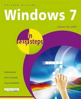 Windows 7 in Easy Steps - Harshad Kotecha