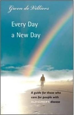 Every Day a New Day - Gwen de Villiers