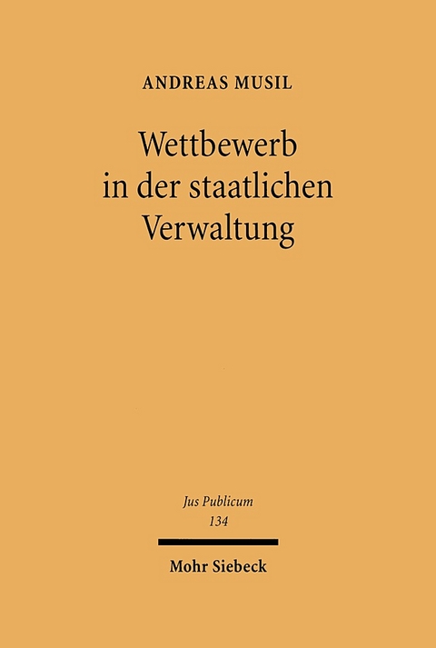 Wettbewerb in der staatlichen Verwaltung - Andreas Musil