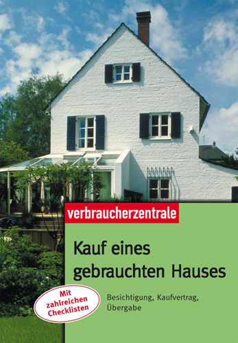 Kauf eines gebrauchten Hauses - Günter Weizenhöfer, Peter Burk