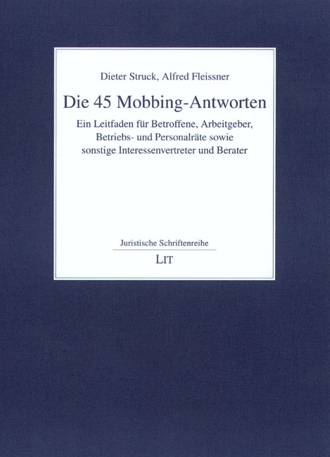 Die 45 Mobbing-Antworten - Dieter Struck, Alfred Fleissner