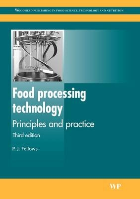 Food Processing Technology - P.J. Fellows