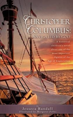 Christopher Columbus - Jesseca Randall