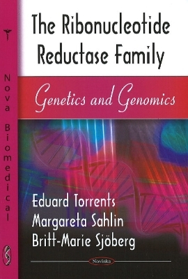 Ribonucleotide Reductase Family - Eduard Torrents, Margareta Sahlin, Britt-Marie Sjöberg