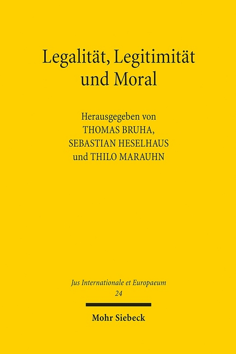 Legalität, Legitimität und Moral - 