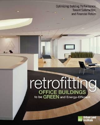 Retrofitting Office Buildings to Be Green and Energy-Efficient - Leanne Tobias