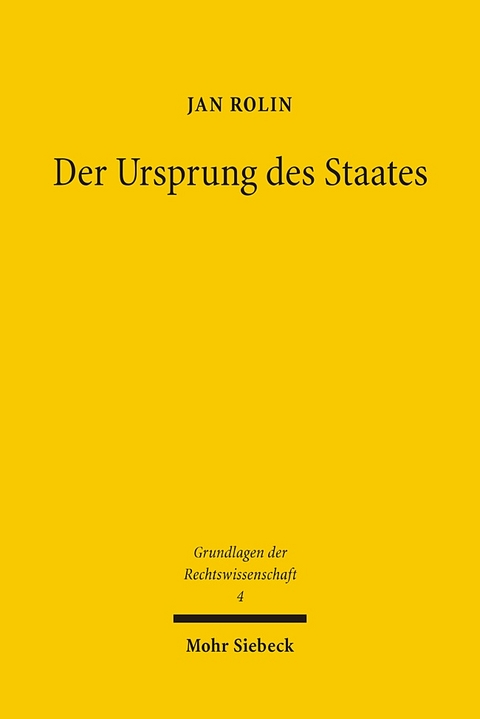 Der Ursprung des Staates - Jan Rolin