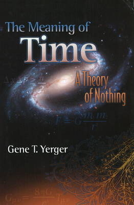 Meaning of Time - Gene Yerger