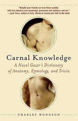 Carnal Knowledge - Charles Hodgson