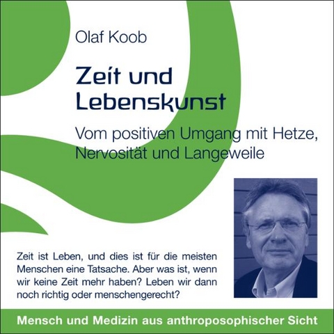 Zeit und Lebenskunst - Olaf Koob