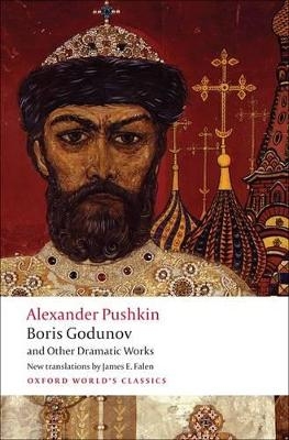 Boris Godunov and Other Dramatic Works - Alexander Pushkin