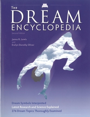 The Dream Encyclopedia - James R Lewis, Evelyn Dorothy Oliver