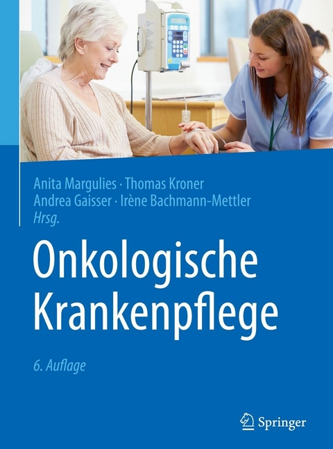 Onkologische Krankenpflege - 