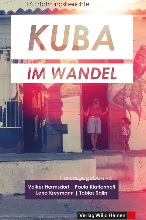 Kuba im Wandel - 