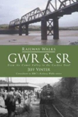 Railway Walks: GWR and SR - Jeff Vinter