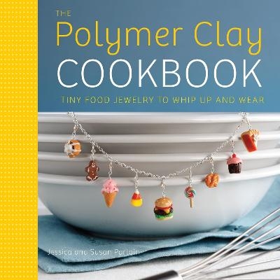 Polymer Clay Cookbook, The - J Partain