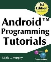 Android Programming Tutorials - Mark Lawrence Murphy