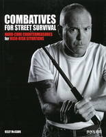 Combatives for Street Survival - Kelly McCann