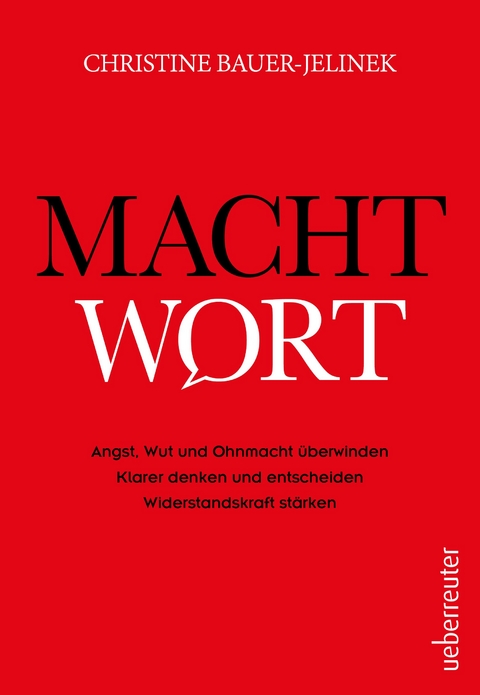 Machtwort - Christine Bauer-Jelinek