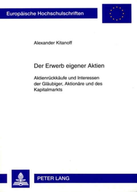 Der Erwerb eigener Aktien - Alexander Kitanoff