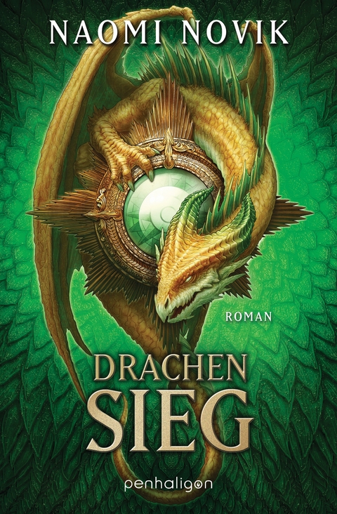 Drachensieg - Naomi Novik