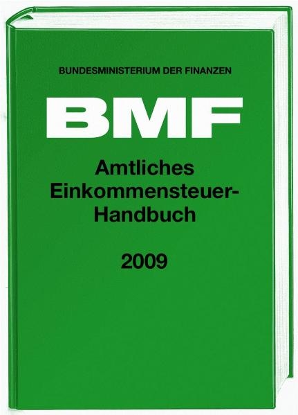 Amtliches Einkommensteuer Handbuch 2009 - 