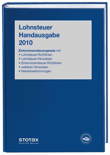 Lohnsteuer Handausgabe 2010 - Wolfgang Deck, Christoph Jungblut, Gerlinde Rosenbaum