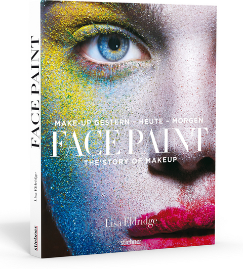 Face Paint [Deutsche Erstausgabe] - Lisa Eldridge