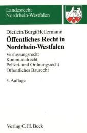 Öffentliches Recht in Nordrhein-Westfalen - Johannes Dietlein, Martin Burgi, Johannes Hellermann