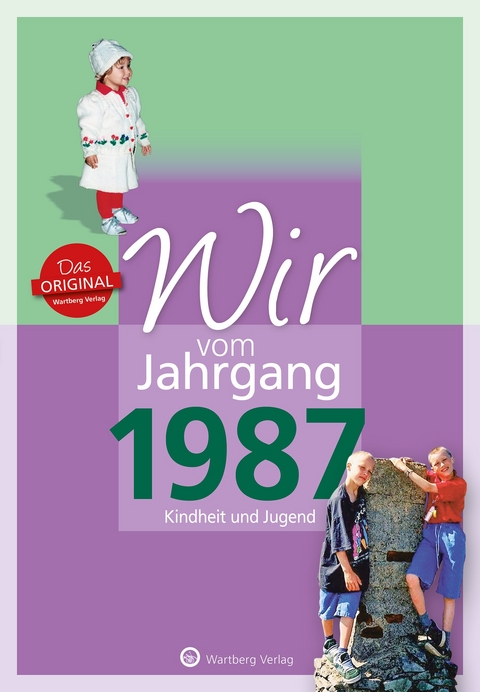 Wir vom Jahrgang 1987 - Kindheit und Jugend - Jascha Großherr