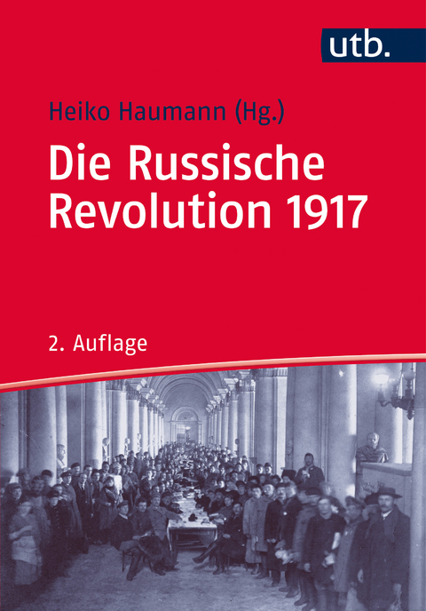 Die Russische Revolution 1917 - 