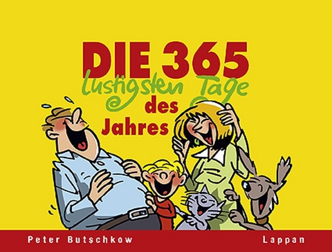 Die 365 lustigsten Tage des Jahres - Peter Butschkow