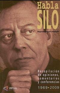 [Colección del Nuevo Humanismo] Habla Silo (segunda edición ampliada) -  Silo