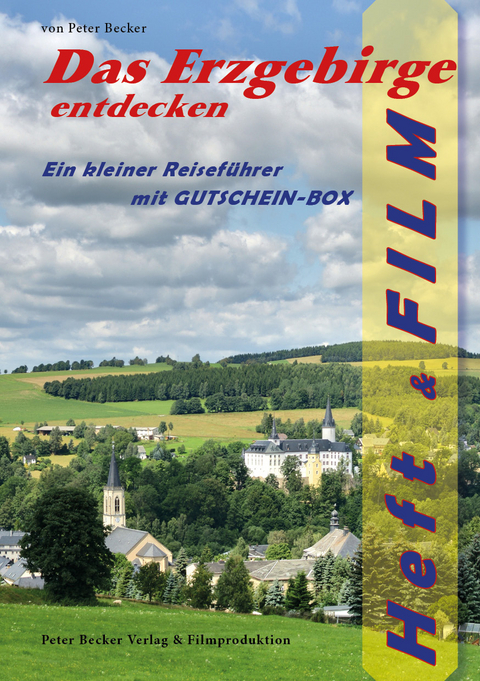 Das Erzgbirge entdecken - peter becker