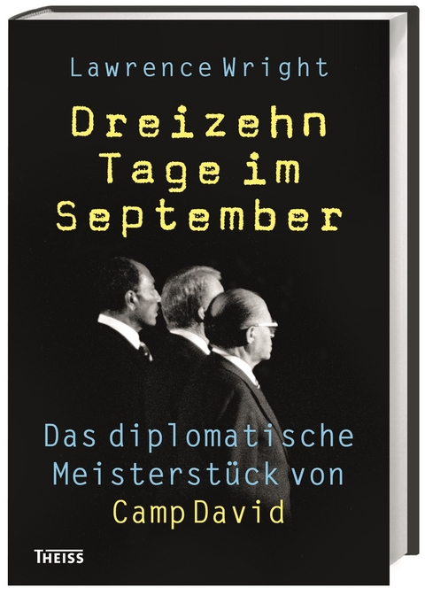 Dreizehn Tage im September - Lawrence Wright