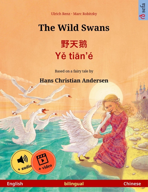 The Wild Swans – 野天鹅 · Yě tiān'é (English – Chinese) - Ulrich Renz